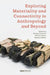 Exploring Materiality and Connectivity in Anthropology and Beyond by Philipp Schorch, Martin Saxer, Marlen Elders