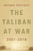 The Taliban at War by Antonio Giustozzi