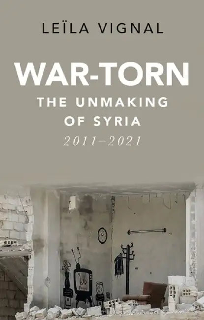 War-Torn by Leila Vignal