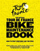The Official Tour de France Bike Maintenance Book by Luke Edwardes-Evans