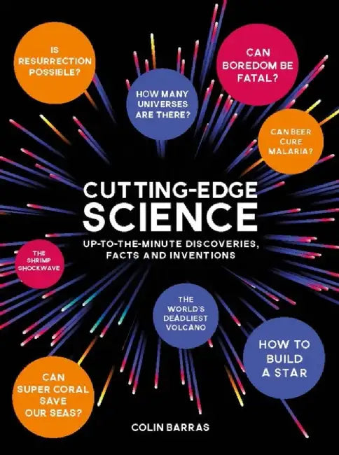 Cutting-Edge Science by Colin Barras