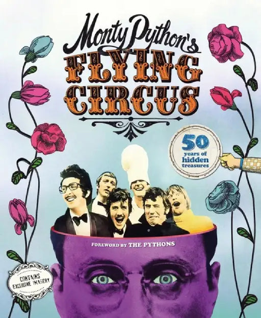 Monty Python's Flying Circus: 50 Years of Hidden Treasures by Adrian Besley