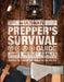 The Ultimate Prepper's Survival Guide by James Wesley Rawles