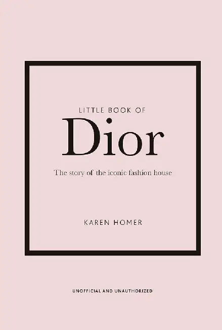 Little Book of Dior by Karen Homer