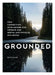 Grounded: How Contact with Nature Can Improve Our Mental and Physical Wellbeing