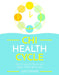 Chi Health Cycle: How to Build Chi Flow to Your Organs All Through the Day by Jost Sauer