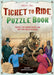 Ticket to Ride Puzzles: Over 100 Off-The-Rails Puzzles for Every Board-Game Enthusiast by Jason Ward