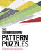 The Most Difficult Pattern Puzzles: Unleash Your Creative Problem-Solving to Crack These Demanding Conundrums by Graham Jones