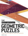 The Most Difficult Geometric Puzzles: Tricky Puzzles to Challenge Every Angle of Your Spatial Skills by Graham Jones