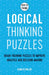 How to Think: Logical Puzzles by Charles Phillips