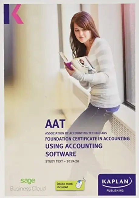 USING ACCOUNTING SOFTWARE - STUDY TEXT by KAPLAN PUBLISHING