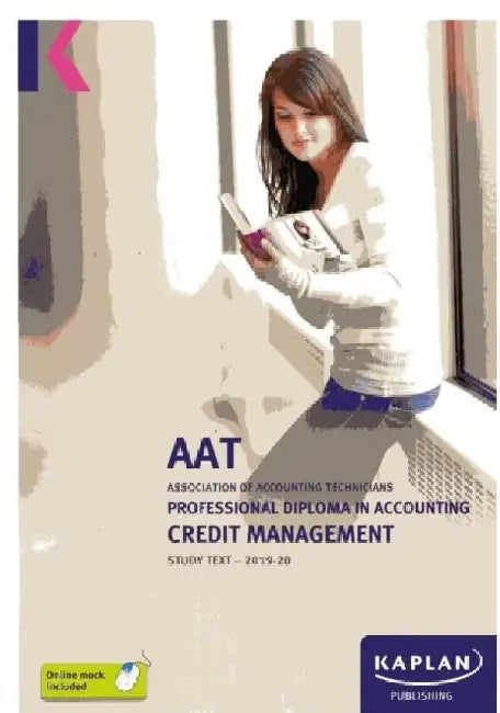 CREDIT MANAGEMENT - STUDY TEXT by KAPLAN PUBLISHING