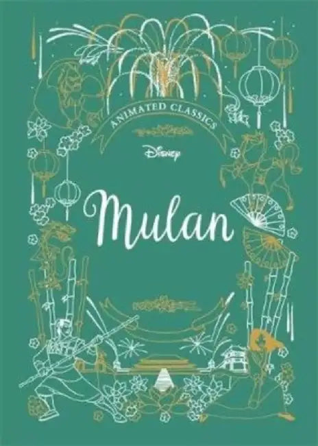 Mulan (Disney Animated Classics) by Lily Murray
