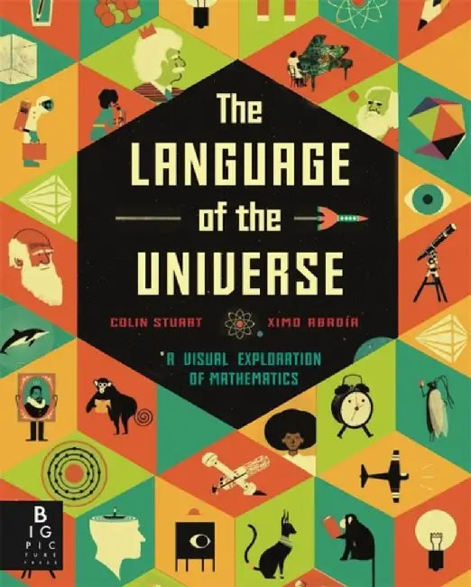 The Language of the Universe by Stuart, Colin