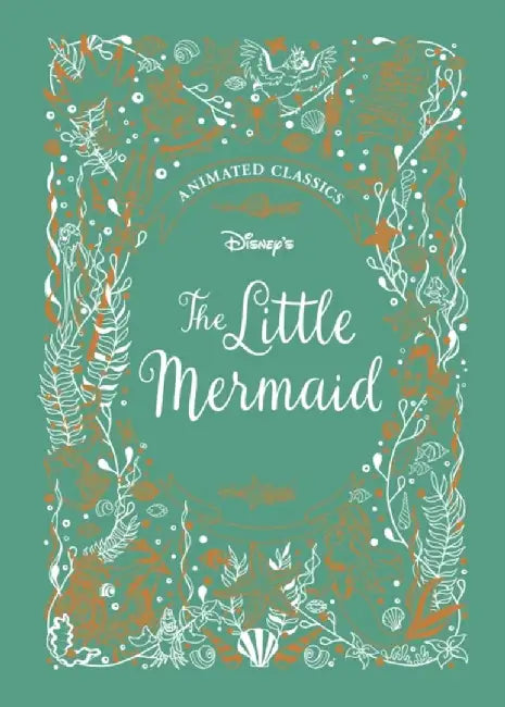 The Little Mermaid (Disney Animated Classics) by Lily Murray