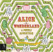 Alice in Wonderland: A Puzzle Adventure by Aleksandra Artymowska