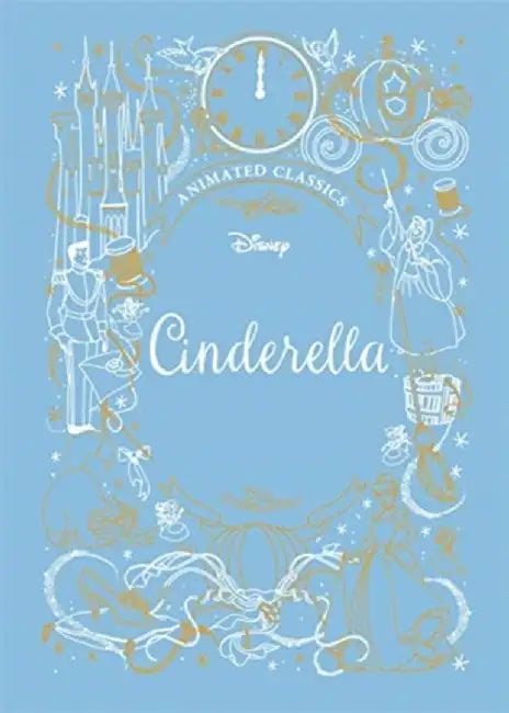 Cinderella (Disney Animated Classics) by Lily Murray
