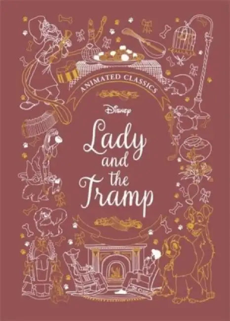 Lady and the Tramp (Disney Animated Classics) by Lily Murray
