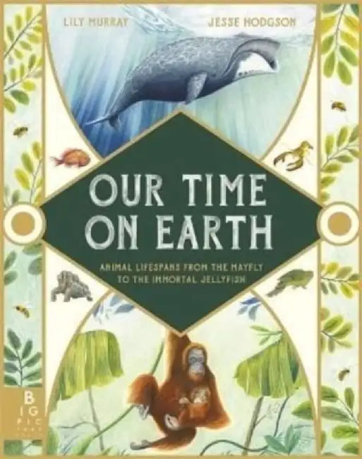 Our Time on Earth by Lily Murray