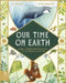 Our Time on Earth by Lily Murray