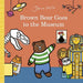 Brown Bear Goes to the Museum by Jane Foster