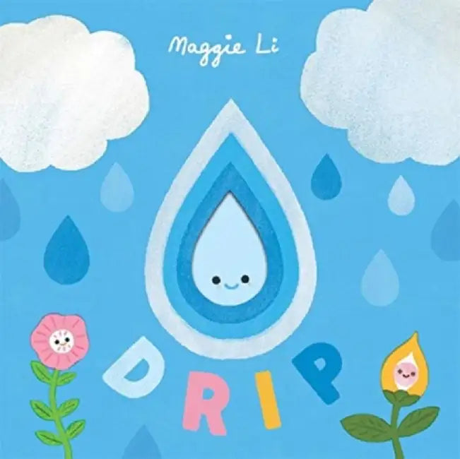 Little Life Cycles: Drip by Maggie Li