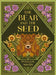 The Bear and the Seed by Poonam Mistry