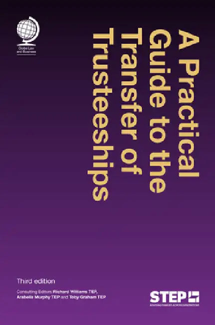 Practical Guide to the Transfer of Trusteeships by Richard Williams