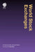 World Stock Exchanges: A Practical Guide by Hugh Maule