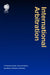 International Arbitration: A Practical Guide by Stuart Dutson, Andy Moody, Neil Newing