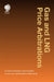 Gas and LNG Price Arbitrations: A Practical Handbook, Second Edition by Mark Levy, James Freeman