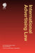 International Advertising Law: A Practical Global Guide, Second Edition by Paul Jordan, Andrew Butcher