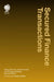 Secured Finance Transactions: Taking Security, Deal Structures and Emerging Markets, Second Edition by Dominic Griffiths