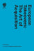 European Takeovers: The Art of Acquisition 3ed by Alejandro Fernandez de Araoz