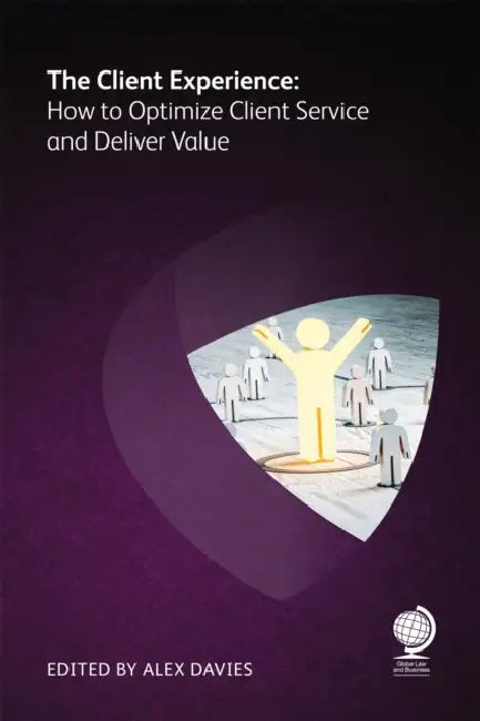 Client Experience: How to Optimize Client Service and Deliver Value by Yolanda Cartusciello, David H. Freeman, Kim Carr