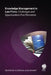 Knowledge Management in Law Firms: Challenges and Opportunities Post-Pandemic by Katerina Menhennet