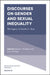 Discourses on Gender and Sexual Inequality: The Legacy of Sandra L. Bem by Marcia Texler Segal