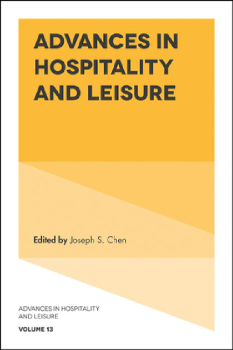 Advances in Hospitality and Leisure by Joseph S. Chen