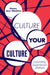 Culture Your Culture: Innovating Experiences @Work by Karen Jaw-Madson