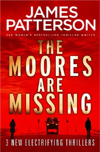 The Moores are Missing by James Patterson