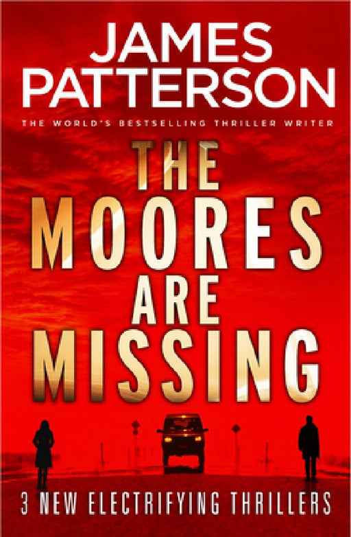 The Moores are Missing by James Patterson