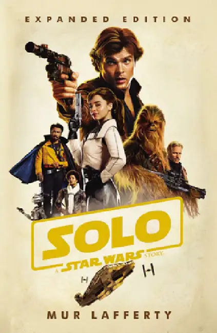 Solo: A Star Wars Story by Mur Lafferty