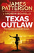 Texas Outlaw by James Patterson