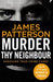 Murder Thy Neighbour by James Patterson