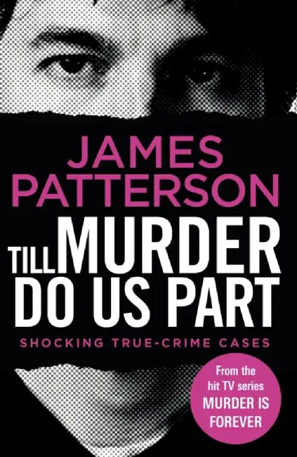 Till Murder Do Us Part by James Patterson