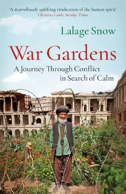 War Gardens by Lalage Snow