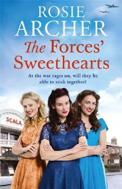 The Forces' Sweethearts by Rosie Archer