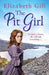 The Pit Girl by Elizabeth Gill