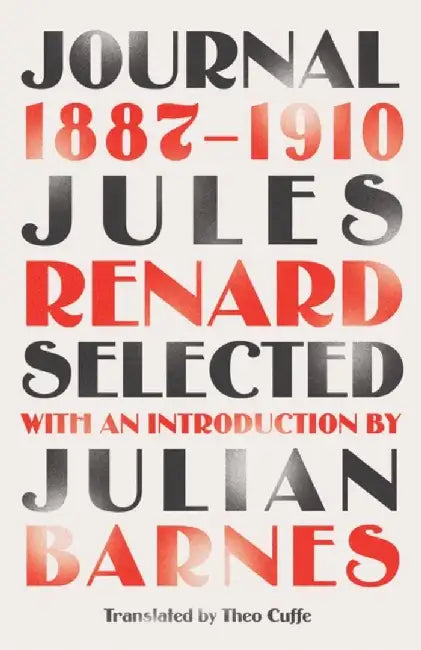 Journal 1887-1910 (riverrun editions) by Jules Renard