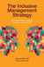 The Inclusive Management Strategy: Engineering Culture Change for Employees with Disabilities by Camelia M. Fawzy